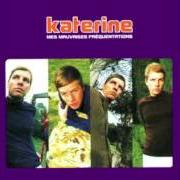 Le texte musical ENTRE NOUS de KATERINE est également présent dans l'album Mes mauvaises fréquentations (1996)