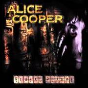 Le texte musical IT'S THE LITTLE THINGS de ALICE COOPER est également présent dans l'album Brutal planet (2000)