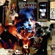 Le texte musical CLEANCED BY FIRE de ALICE COOPER est également présent dans l'album The last temptation (1994)