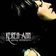 Le texte musical SPANISH SONG BIRD de KEREN ANN est également présent dans l'album Not going anywhere (2003)