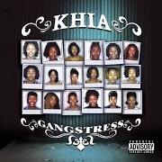 Le texte musical SO EXCITED (HOOD REMIX) de KHIA est également présent dans l'album Gangstress (2006)