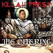 Le texte musical TRUTH B TOLD de KILLAH PRIEST est également présent dans l'album The offering (2007)