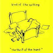 Le texte musical THE THING ABOUT DISTANCE (REDUX) de KIND OF LIKE SPITTING est également présent dans l'album The thrill of the hunt (2006)