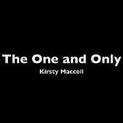 Le texte musical GREETINGS TO THE NEW BRUNETTE de KIRSTY MACCOLL est également présent dans l'album The one and only (2001)