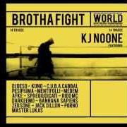 Le texte musical COLPI COMBINATI de KJ-NOONE est également présent dans l'album Brotha fight (2006)