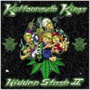 Le texte musical THREE HORNY DEVILS de KOTTONMOUTH KINGS est également présent dans l'album Hidden stash (1999)