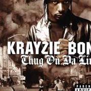 Le texte musical Y'ALL DON'T KNOW ME de KRAYZIE BONE est également présent dans l'album Thug on da line (2001)