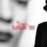 Le texte musical STAINED IN SATIN de ALKALINE TRIO est également présent dans l'album Crimson (2005)