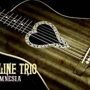 Le texte musical BLUE IN THE FACE de ALKALINE TRIO est également présent dans l'album Damnesia (2011)