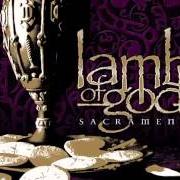 Le texte musical AGAIN WE RISE de LAMB OF GOD est également présent dans l'album Sacrament (2006)