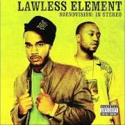 Le texte musical LOVE de LAWLESS ELEMENT est également présent dans l'album Soundvision: in stereo (2005)