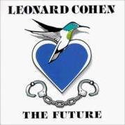 Le texte musical WAITING FOR THE MIRACLE de LEONARD COHEN est également présent dans l'album The future (1992)