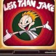 Le texte musical CHANNEL 16 de LESS THAN JAKE est également présent dans l'album Tv/ep (2010)