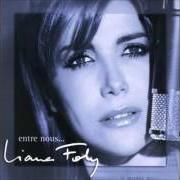 Le texte musical LA MÊME PEINE de LIANE FOLY est également présent dans l'album Entre nous (2001)