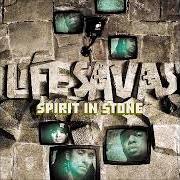 Le texte musical RESIST de LIFESAVAS est également présent dans l'album Spirit in stone (2003)