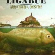 Le texte musical CARO IL MIO FRANCESCO de LIGABUE est également présent dans l'album Arrivederci, mostro! (2010)