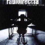 Le texte musical PRIMA PAGINA DEL LIBRO D'ORO de LIGABUE est également présent dans l'album Radiofreccia (2018)