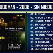 Le texte musical AL FINAL de LILLY GOODMAN est également présent dans l'album Sin miedo a nada (2008)