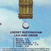 Le texte musical BWANA de LINDSEY BUCKINGHAM est également présent dans l'album Law and order (1981)