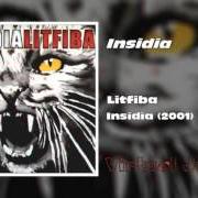 Le texte musical INVISIBILE de LITFIBA est également présent dans l'album Insidia (2001)