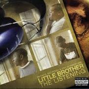 Le texte musical NIGHTTIME MANEUVERS de LITTLE BROTHER est également présent dans l'album The listening (2003)