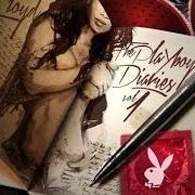 Le texte musical THE PLAYBOY DIARIES de LLOYD est également présent dans l'album The playboy diaries - mixtape (2012)