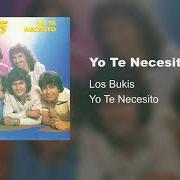 Le texte musical QUÉ PENSABAS de LOS BUKIS est également présent dans l'album Yo te necesito (1982)