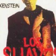 Le texte musical FRANKENSTEIN (TODOS SOMOS EL MONSTRUO) de LOS SUAVES est également présent dans l'album Frankenstein (1984)