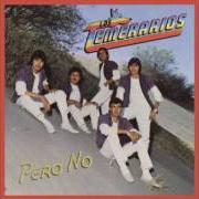 Le texte musical VOLVERE DE MI VIAJE de LOS TEMERARIOS est également présent dans l'album Incontenibles (1989)