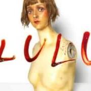 Le texte musical FRUSTRATION de LOU REED est également présent dans l'album Lulu (2011)