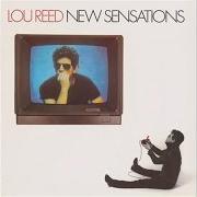 Le texte musical HIGH IN THE CITY de LOU REED est également présent dans l'album New sensations (1984)