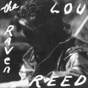 Le texte musical THE BED de LOU REED est également présent dans l'album The raven (cd 1) (2003)