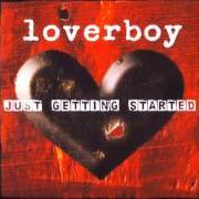 Le texte musical ONE OF THEM DAYS de LOVERBOY est également présent dans l'album Just getting started (2007)