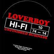 Le texte musical FIRE ME UP de LOVERBOY est également présent dans l'album Unfinished business (2014)