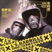 Le texte musical PROTAGONISTES de L'SKADRILLE est également présent dans l'album Dangereux (2001)
