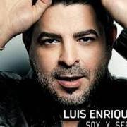 Le texte musical SABES de LUIS ENRIQUE est également présent dans l'album Soy y seré (2011)