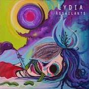 Le texte musical MUSIC MAKERS de LYDIA est également présent dans l'album Assailants (2010)