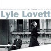 Le texte musical THE WALTZING FOOL de LYLE LOVETT est également présent dans l'album Lyle lovett (1986)
