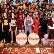 Le texte musical ZODIAC (IDENTITY UNKNOWN) de MACABRE est également présent dans l'album Sinister slaughter (1993)