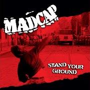 Le texte musical I HATE THE MAN de MADCAP est également présent dans l'album Stand your ground (2001)