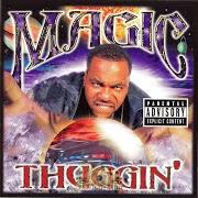 Le texte musical KEEP IT GANGSTA de MAGIC est également présent dans l'album Thuggin' (1999)