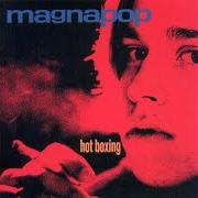Le texte musical SLOWLY, SLOWLY de MAGNAPOP est également présent dans l'album Hot boxing (1994)