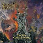 Le texte musical THOU SHALL KILL! de MALEVOLENT CREATION est également présent dans l'album The ten commandments (1991)