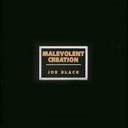 Le texte musical IMPALED EXISTENCE de MALEVOLENT CREATION est également présent dans l'album Joe black (1996)