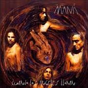 Le texte musical EL RELOJ CUCU de MANÁ est également présent dans l'album Cuando los angeles lloran (1995)