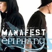 Le texte musical U DON'T KNOW ME de MANAFEST est également présent dans l'album Epiphany (2005)