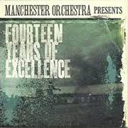 Le texte musical ANNE LOUISE de MANCHESTER ORCHESTRA est également présent dans l'album Fourteen years of excellence - ep (2009)