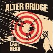 Le texte musical SHOW ME A LEADER de ALTER BRIDGE est également présent dans l'album The last hero (2016)