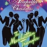 Le texte musical JINGLE BELLS de MANHATTAN TRANSFER est également présent dans l'album An acapella christmas album (2004)