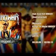 Le texte musical HAIL AND KILL de MANOWAR est également présent dans l'album Kings of metal mmxiv (2014)